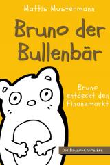 Cover-Bild Die Bruno-Chroniken / Bruno der Bullenbär