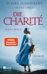 Cover-Bild Die Charité: Neue Wege