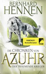 Cover-Bild Die Chroniken von Azuhr – Der träumende Krieger