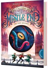 Cover-Bild Die Chroniken von Mistle End 2: Die Jagd beginnt