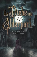 Cover-Bild Die Diebe von Alderport: Klingen und Finsternis