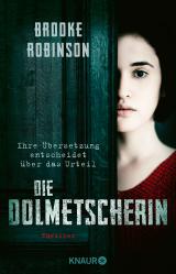 Cover-Bild Die Dolmetscherin - Ihre Übersetzung entscheidet über das Urteil