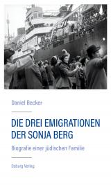 Cover-Bild Die drei Emigrationen der Sonja Berg