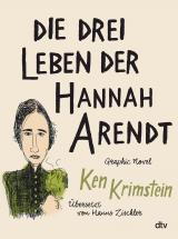 Cover-Bild Die drei Leben der Hannah Arendt