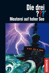 Cover-Bild Die drei ???, Meuterei auf hoher See (drei Fragezeichen)