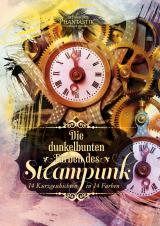 Cover-Bild Die dunkelbunten Farben des Steampunk