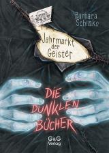 Cover-Bild Die dunklen Bücher - Jahrmarkt der Geister