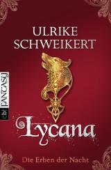 Cover-Bild Die Erben der Nacht - Lycana