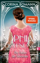 Cover-Bild Die Farben der Schönheit – Sophias Hoffnung (Sophia 1)