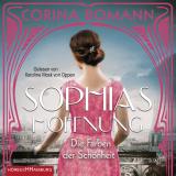 Cover-Bild Die Farben der Schönheit – Sophias Hoffnung (Sophia 1)