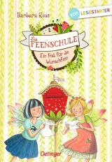 Cover-Bild Die Feenschule. Ein Fest für die Wunschfeen