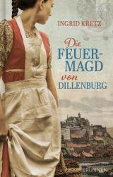 Cover-Bild Die Feuermagd von Dillenburg