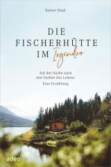 Cover-Bild Die Fischerhütte im Irgendwo