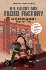 Cover-Bild Die Flucht aus Faded Factory
