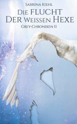 Cover-Bild Die Flucht der weißen Hexe