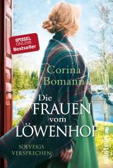 Cover-Bild Die Frauen vom Löwenhof - Solveigs Versprechen (Die Löwenhof-Saga 3)