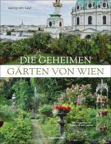 Cover-Bild Die geheimen Gärten von Wien