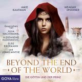 Cover-Bild Die Göttin und der Prinz. Beyond the End of the World