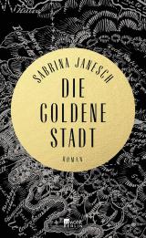 Cover-Bild Die goldene Stadt