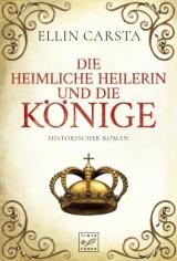 Cover-Bild Die heimliche Heilerin und die Könige