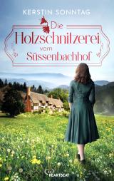 Cover-Bild Die Holzschnitzerei vom Süßenbachhof