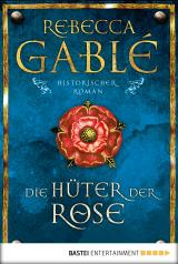 Cover-Bild Die Hüter der Rose