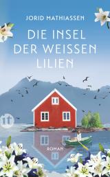 Cover-Bild Die Insel der weißen Lilien