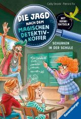 Cover-Bild Die Jagd nach dem magischen Detektivkoffer, Band 6: Schurken in der Schule