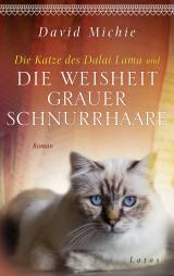 Cover-Bild Die Katze des Dalai Lama und die Weisheit grauer Schnurrhaare
