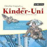 Cover-Bild Die Kinder-Uni Bd 3 - 2. Forscher erklären die Rätsel der Welt