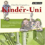 Cover-Bild Die Kinder-Uni Bd 3 - 3. Forscher erklären die Rätsel der Welt