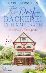Cover-Bild Die kleine Dorfbäckerei in Himmelbach – Puderzuckerträume