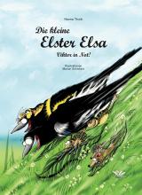 Cover-Bild Die kleine Elster Elsa - Viktor in Not!