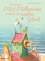 Cover-Bild Die kleine Miss Millionärin entdeckt das wahre Glück