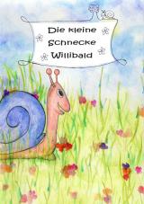 Cover-Bild Die kleine Schnecke Willibald