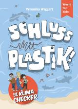 Cover-Bild Die Klima-Checker: Schluss mit Plastik!