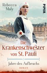 Cover-Bild Die Krankenschwester von St. Pauli – Jahre des Aufbruchs