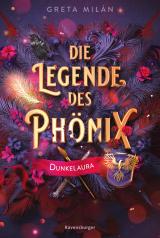 Cover-Bild Die Legende des Phönix, Band 1: Dunkelaura