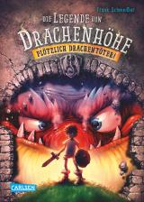 Cover-Bild Die Legende von Drachenhöhe 1: Plötzlich Drachentöter!