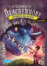 Cover-Bild Die Legende von Drachenhöhe 2: Aufbruch der Helden
