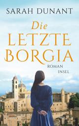 Cover-Bild Die letzte Borgia