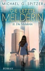 Cover-Bild Die letzte Melderin II.