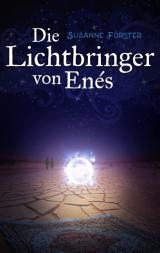 Cover-Bild Die Lichtbringer von Enés