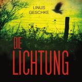 Cover-Bild Die Lichtung (Jan-Römer-Krimi 1)