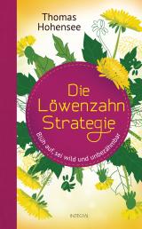 Cover-Bild Die Löwenzahn-Strategie