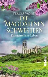 Cover-Bild Die Magdalenenschwestern. Das gestohlene Leben