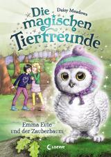 Cover-Bild Die magischen Tierfreunde (Band 11) - Emma Eule und der Zauberbaum