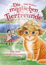 Cover-Bild Die magischen Tierfreunde (Band 12) - Mila Miau und der Glitzerstein