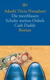 Cover-Bild Die meerblauen Schuhe meines Onkels Cash Daddy