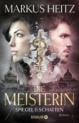 Cover-Bild Die Meisterin: Spiegel & Schatten